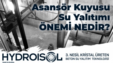 Asansör Kuyusu Su Yalıtımı Önemi Nedir?