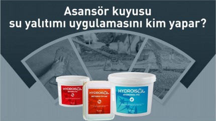 Asansör Kuyusu Su Yalıtımı Uygulamasını Kim Yapar?