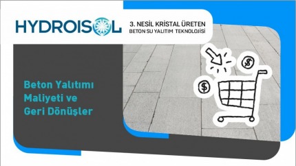 Beton Yalıtımı Maliyeti ve Geri Dönütler