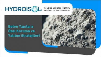 Beton Yapılara Özel Koruma ve Yalıtım Stratejileri