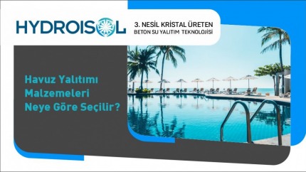 Havuz Yalıtımı Malzemeleri Neye Göre Seçilir?
