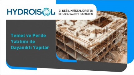 Temel ve Perde Yalıtımı ile Dayanıklı Yapılar