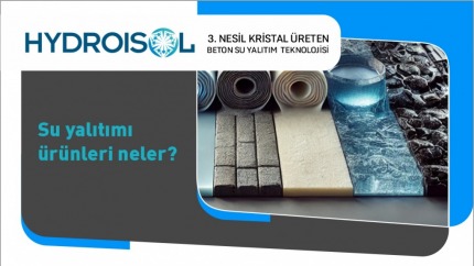 Su Yalıtımı Ürünleri Neler?