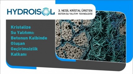 Kristalize Su Yalıtımı Betonun Kalbinde Oluşan Geçirimsizlik Kalkanı