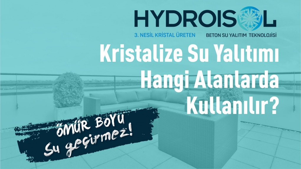 Kristalize Su Yalıtımı Hangi Alanlarda Kullanılır?