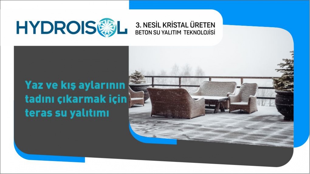 Yaz ve Kış Aylarının Tadını Çıkarmak İçin Teras Su Yalıtımı