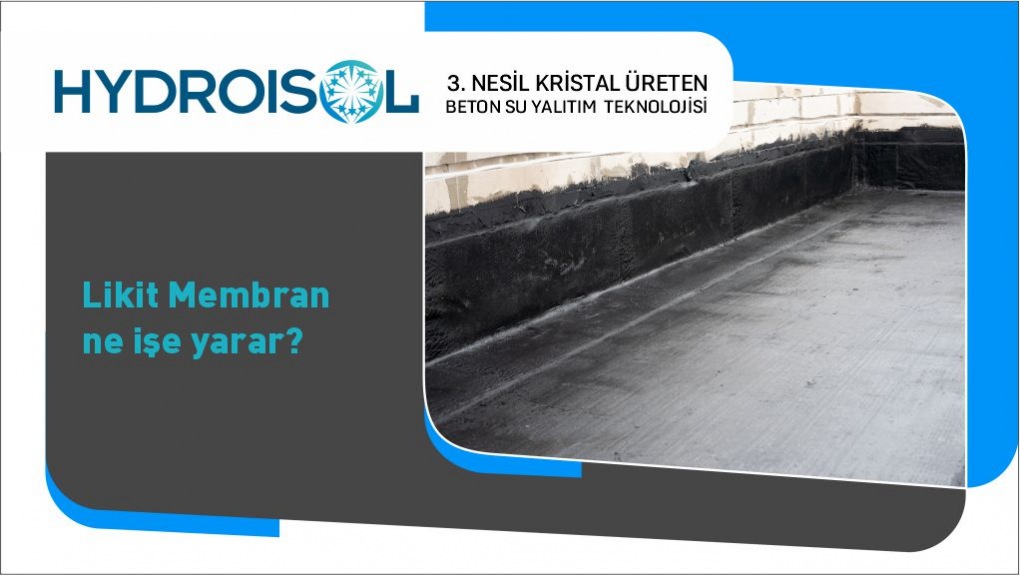 Likit Membran Ne İşe Yarar?