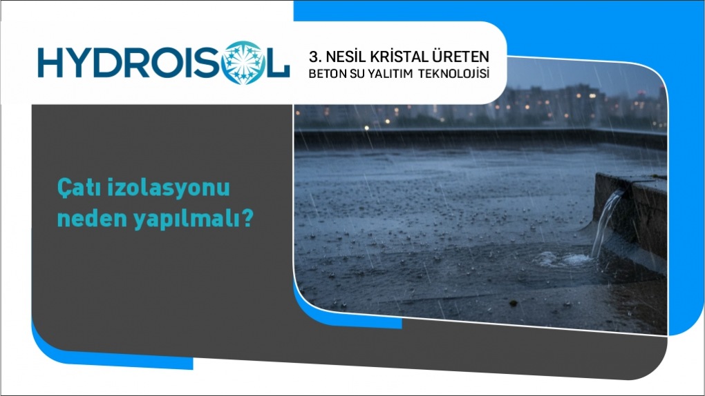 Çatı İzolasyonu Neden Yapılmalı?