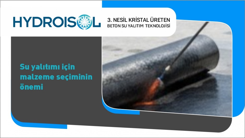 Su Yalıtımı İçin Malzeme Seçiminin Önemi