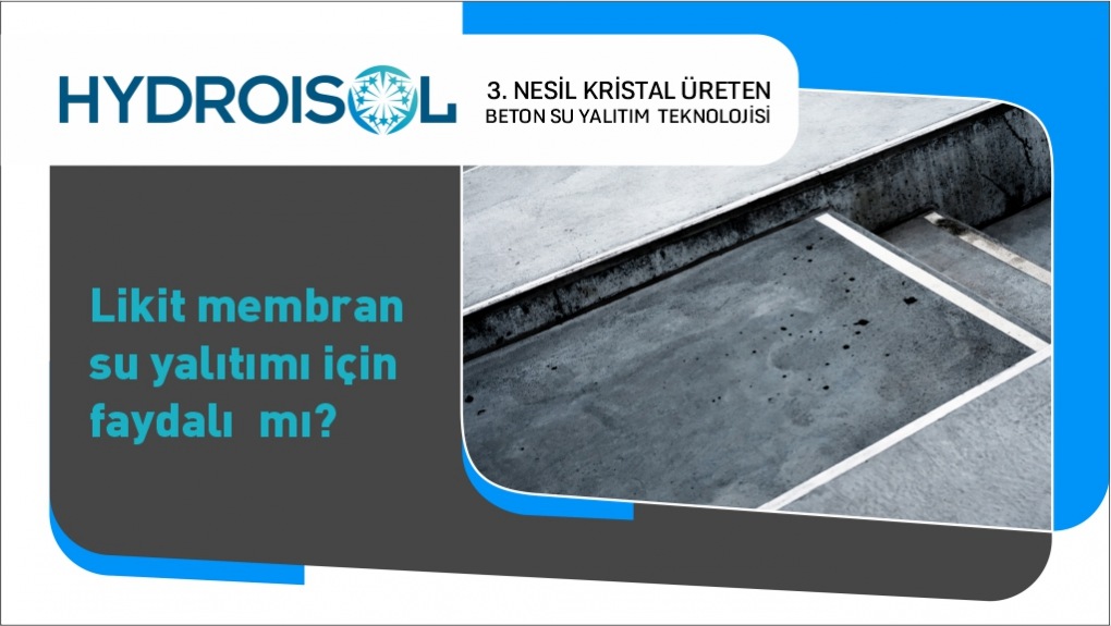 Likit Membran Su Yalıtımı İçin Faydalı mı?