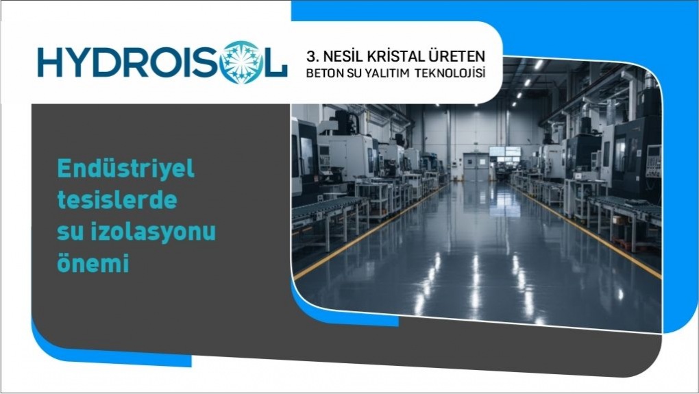 Endüstriyel Tesislerde Su İzolasyonu Önemi