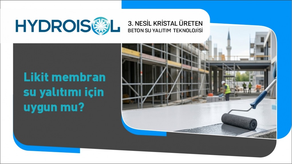 Likit Membran Su Yalıtımı İçin Uygun mu?