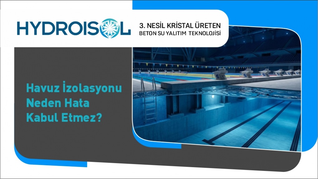 Havuz İzolasyonu Neden Hata Kabul Etmez?